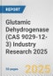 Glutamic Dehydrogenase (CAS 9029-12-3) Industry Research 2025: Global and Regional Market Trends 2019-2024 and Forecast to 2029 - Product Thumbnail Image