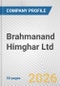 Brahmanand Himghar Ltd. Fundamental Company Report Including Financial, SWOT, Competitors and Industry Analysis - Product Thumbnail Image