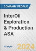 InterOil Exploration & Production ASA Fundamental Company Report Including Financial, SWOT, Competitors and Industry Analysis- Product Image