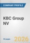 KBC Group NV Fundamental Company Report Including Financial, SWOT, Competitors and Industry Analysis - Product Thumbnail Image