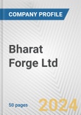 Bharat Forge Ltd. Fundamental Company Report Including Financial, SWOT, Competitors and Industry Analysis- Product Image