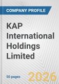 KAP International Holdings Limited Fundamental Company Report Including Financial, SWOT, Competitors and Industry Analysis- Product Image