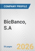 BicBanco, S.A. Fundamental Company Report Including Financial, SWOT, Competitors and Industry Analysis- Product Image