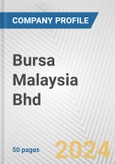 Bursa Malaysia Bhd Fundamental Company Report Including Financial, SWOT, Competitors and Industry Analysis- Product Image