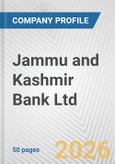 Jammu and Kashmir Bank Ltd. Fundamental Company Report Including Financial, SWOT, Competitors and Industry Analysis- Product Image