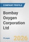 Bombay Oxygen Corporation Ltd. Fundamental Company Report Including Financial, SWOT, Competitors and Industry Analysis - Product Thumbnail Image