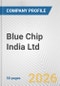 Blue Chip India Ltd. Fundamental Company Report Including Financial, SWOT, Competitors and Industry Analysis - Product Thumbnail Image