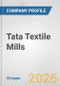 Tata Textile Mills Fundamental Company Report Including Financial, SWOT, Competitors and Industry Analysis - Product Thumbnail Image