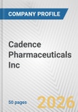 Cadence Pharmaceuticals Inc. Fundamental Company Report Including Financial, SWOT, Competitors and Industry Analysis- Product Image