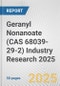 Geranyl Nonanoate (CAS 68039-29-2) Industry Research 2025: Global and Regional Market Trends 2019-2024 and Forecast to 2029 - Product Image