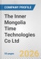 The Inner Mongolia Time Technologies Co Ltd. Fundamental Company Report Including Financial, SWOT, Competitors and Industry Analysis - Product Thumbnail Image