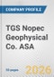 TGS Nopec Geophysical Co. ASA Fundamental Company Report Including Financial, SWOT, Competitors and Industry Analysis - Product Thumbnail Image