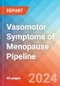 Vasomotor Symptoms of Menopause - Pipeline Insight, 2024 - Product Thumbnail Image