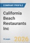 California Beach Restaurants Inc. Fundamental Company Report Including Financial, SWOT, Competitors and Industry Analysis - Product Thumbnail Image