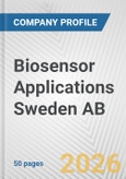 Biosensor Applications Sweden AB Fundamental Company Report Including Financial, SWOT, Competitors and Industry Analysis- Product Image
