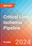 Critical Limb Ischemia - Pipeline Insight, 2022- Product Image