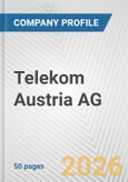 Telekom Austria AG Fundamental Company Report Including Financial, SWOT, Competitors and Industry Analysis- Product Image