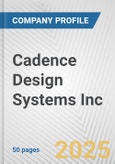 Cadence Design Systems Inc. Fundamental Company Report Including Financial, SWOT, Competitors and Industry Analysis- Product Image