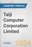 Taiji Computer Corporation Limited Fundamental Company Report Including Financial, SWOT, Competitors and Industry Analysis- Product Image