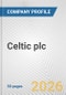 Celtic plc Fundamental Company Report Including Financial, SWOT, Competitors and Industry Analysis - Product Thumbnail Image