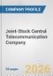 Joint-Stock Central Telecommunication Company Fundamental Company Report Including Financial, SWOT, Competitors and Industry Analysis - Product Thumbnail Image