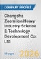 Changsha Zoomlion Heavy Industry Science & Technology Development Co. Ltd. Fundamental Company Report Including Financial, SWOT, Competitors and Industry Analysis - Product Thumbnail Image