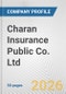 Charan Insurance Public Co. Ltd. Fundamental Company Report Including Financial, SWOT, Competitors and Industry Analysis - Product Thumbnail Image