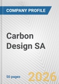 Carbon Design SA Fundamental Company Report Including Financial, SWOT, Competitors and Industry Analysis- Product Image