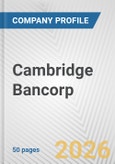 Cambridge Bancorp Fundamental Company Report Including Financial, SWOT, Competitors and Industry Analysis- Product Image