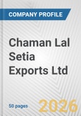 Chaman Lal Setia Exports Ltd. Fundamental Company Report Including Financial, SWOT, Competitors and Industry Analysis- Product Image