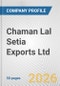 Chaman Lal Setia Exports Ltd. Fundamental Company Report Including Financial, SWOT, Competitors and Industry Analysis - Product Thumbnail Image