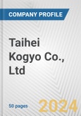 Taihei Kogyo Co., Ltd. Fundamental Company Report Including Financial, SWOT, Competitors and Industry Analysis- Product Image