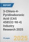 3-Chloro-4-Pyridineboronic Acid (CAS 458532-98-4) Industry Research 2025: Global and Regional Market Trends 2019-2024 and Forecast to 2029 - Product Thumbnail Image