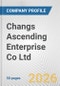 Changs Ascending Enterprise Co Ltd Fundamental Company Report Including Financial, SWOT, Competitors and Industry Analysis - Product Thumbnail Image