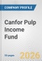 Canfor Pulp Income Fund Fundamental Company Report Including Financial, SWOT, Competitors and Industry Analysis - Product Thumbnail Image
