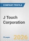 J Touch Corporation Fundamental Company Report Including Financial, SWOT, Competitors and Industry Analysis - Product Thumbnail Image
