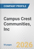 Campus Crest Communities, Inc. Fundamental Company Report Including Financial, SWOT, Competitors and Industry Analysis- Product Image