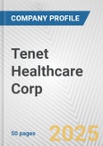 Tenet Healthcare Corp. Fundamental Company Report Including Financial, SWOT, Competitors and Industry Analysis- Product Image