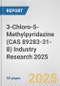3-Chloro-5-Methylpyridazine (CAS 89283-31-8) Industry Research 2025: Global and Regional Market Trends 2019-2024 and Forecast to 2029 - Product Thumbnail Image