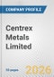 Centrex Metals Limited Fundamental Company Report Including Financial, SWOT, Competitors and Industry Analysis - Product Thumbnail Image