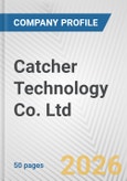 Catcher Technology Co. Ltd. Fundamental Company Report Including Financial, SWOT, Competitors and Industry Analysis- Product Image