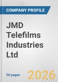 JMD Telefilms Industries Ltd. Fundamental Company Report Including Financial, SWOT, Competitors and Industry Analysis- Product Image