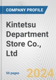 Kintetsu Department Store Co., Ltd. Fundamental Company Report Including Financial, SWOT, Competitors and Industry Analysis- Product Image