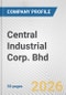 Central Industrial Corp. Bhd Fundamental Company Report Including Financial, SWOT, Competitors and Industry Analysis - Product Thumbnail Image