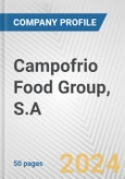 Campofrio Food Group, S.A. Fundamental Company Report Including Financial, SWOT, Competitors and Industry Analysis- Product Image