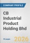 CB Industrial Product Holding Bhd Fundamental Company Report Including Financial, SWOT, Competitors and Industry Analysis - Product Thumbnail Image