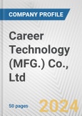 Career Technology (MFG.) Co., Ltd. Fundamental Company Report Including Financial, SWOT, Competitors and Industry Analysis- Product Image