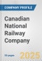 Canadian National Railway Company Fundamental Company Report Including Financial, SWOT, Competitors and Industry Analysis - Product Thumbnail Image