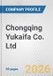 Chongqing Yukaifa Co. Ltd. Fundamental Company Report Including Financial, SWOT, Competitors and Industry Analysis - Product Thumbnail Image