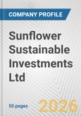 Sunflower Sustainable Investments Ltd Fundamental Company Report Including Financial, SWOT, Competitors and Industry Analysis- Product Image
